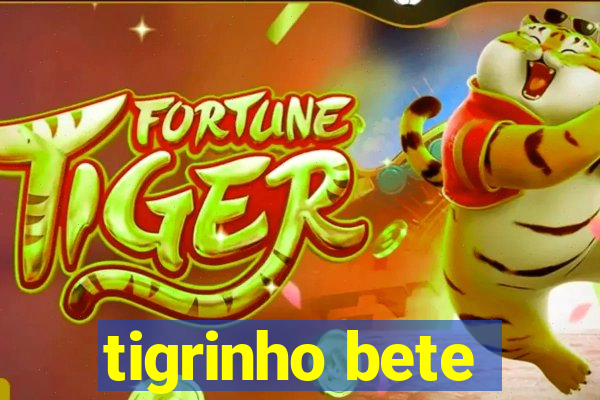 tigrinho bete